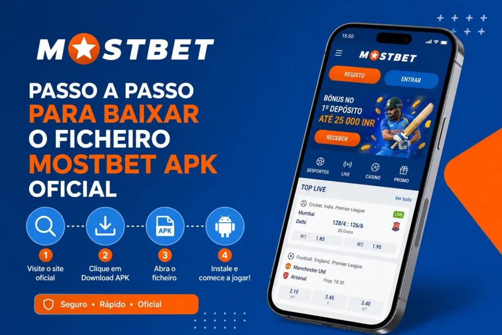 Passo a Passo para Baixar o Ficheiro Mostbet APK Oficial
